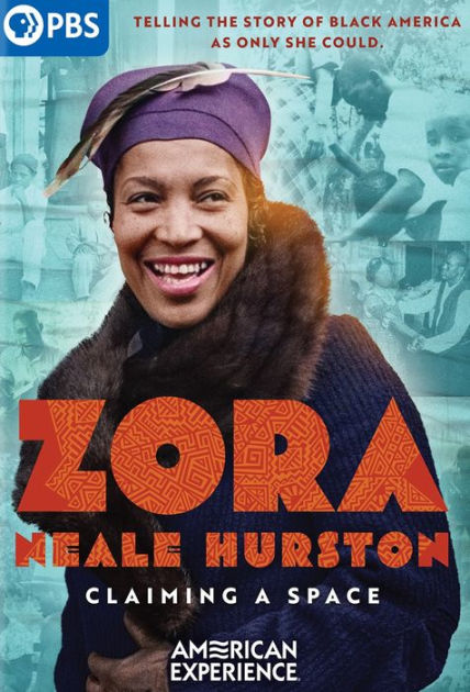 American Experience: Zora Neale Hurston - Claiming A Space By American ...