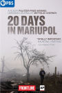 Frontline: 20 Days in Mariupol