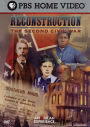 Reconstruction: The Second Civil War