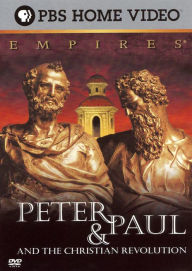 Title: Empires: Peter & Paul and the Christian Revolution