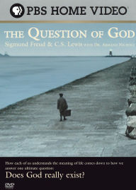 Question Of God: Sigmund Freud and CS Lewis