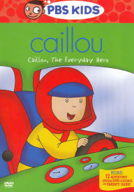 Title: Caillou: Caillou, The Everyday Hero