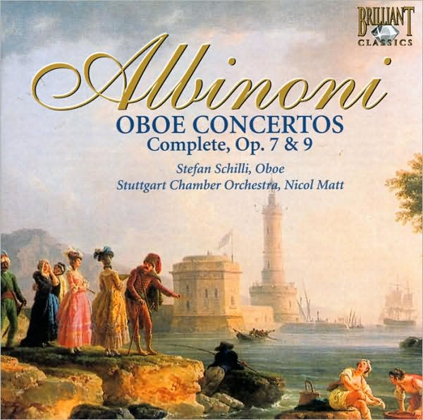 Albinoni: Oboe Concertos (Complete), Opp. 7 & 9