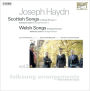 Joseph Haydn: Folksong Arrangements Vol. 3 - Scottish Songs for George Thomson III, Welsh Songs for George Thomson