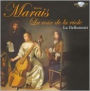 Marin Marais: La voix de la viole