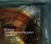 Brahms: Ein deutsches Requiem [Live 2007 Recording]