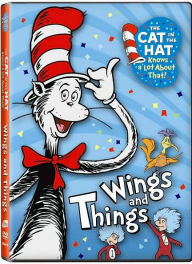Cat in the Hat Knows a Lot about That!: Wings and Things