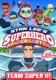 Superhero Kindergarten: Team Super K