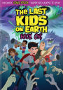 The Last Kids on Earth: Book One