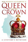 Queen and The Crown
