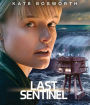 Last Sentinel [Blu-ray]