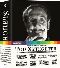 Title: The Criminal Acts of Tod Slaughter: Eight Blood-and-Thunder Entertainments - 1935-1940 [Blu-ray]