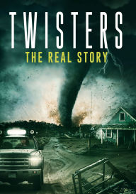 Title: Twisters: The Real Story