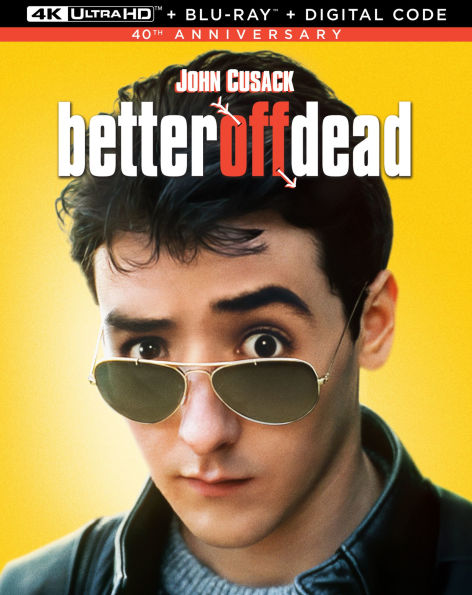Better Off Dead [4K Ultra HD Blu-ray]