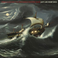 Title: Just Like Moby Dick, Artist: Terry Allen & the Panhandle Mystery Band