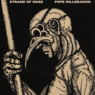 Title: Pope Killdragon, Artist: Strand of Oaks