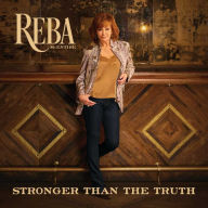 Title: Stronger than the Truth, Artist: Reba McEntire