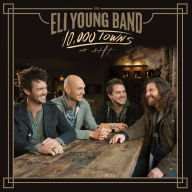 Title: 10,000 Towns, Artist: Eli Young Band