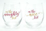 On the Nice List, On the Naughty set of 2 stemless wine glasses