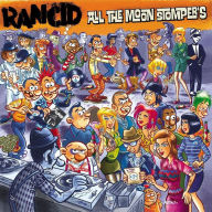 Title: All the Moon Stompers, Artist: Rancid