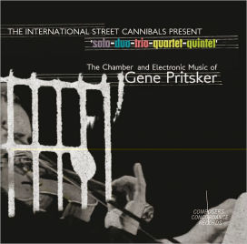 The Chamber and Electronic Music for Gene Pritsker
