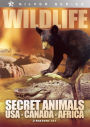Wildlife: Secret Animals - Usa Canada & Africa