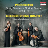 Title: Penderecki: String Quartets; Clarinet Quartet; String Trio, Artist: Meccore String Quartet