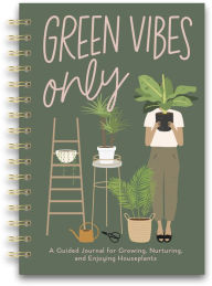 Title: Green Vibes Only Guided Journal
