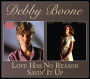 Love Has No Reason/Savin' It Up