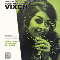 Title: Russ Meyer's Vixen [Original Motion Picture Soundtrack], Artist: Bill Loose