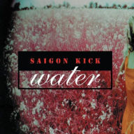 Title: Water, Artist: Saigon Kick