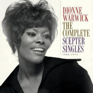 Title: The Complete Scepter Singles 1962-1973, Artist: Dionne Warwick