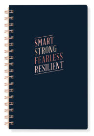 Title: Smart Strong Fearless Resilient Faux Leather Spiral Journal (B&N Exclusive)