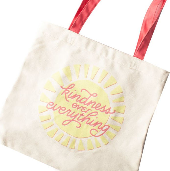 Kindness Over Everything Canvas Tote