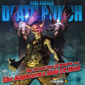 Wrong Side of Heaven and the Righteous Side of Hell, Vol. 2