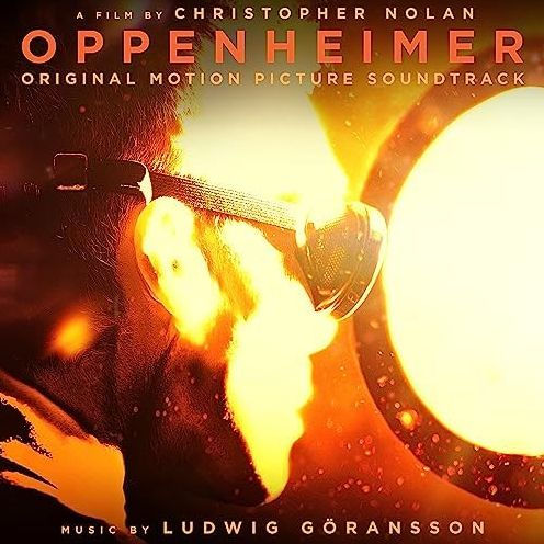 Oppenheimer [Original Motion Picture Soundtrack] by Ludwig