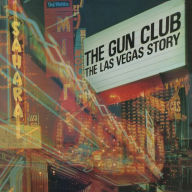 Title: The Las Vegas Story [Super Deluxe], Artist: The Gun Club