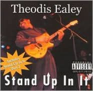 Stand Up in It