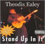 Stand Up in It