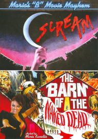Maria's 'B' Movie Mayhem: Scream/the Barn of the Naked Dead