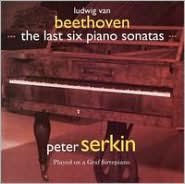 Title: Beethoven: The Last Six Piano Sonatas, Artist: Peter Serkin