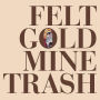 Goldmine Trash