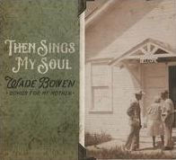 Then Sings My Soul: Songs for My Mother