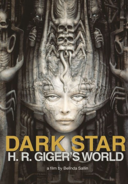 Dark Star: H.R. Giger's World