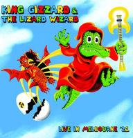 Title: Live in Melbourne '21, Artist: King Gizzard & the Lizard Wizard