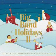 Title: Big Band Holidays, Artist: Wynton Marsalis