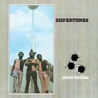 Title: Silver Bullets, Artist: The Silvertones