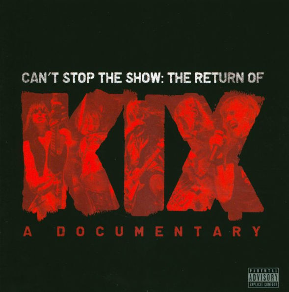 Can't Stop the Show: The Return of Kix [DVD/CD]