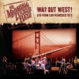 Way Out West!: Live from San Francisco 1973