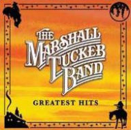 Title: Greatest Hits [2011], Artist: The Marshall Tucker Band